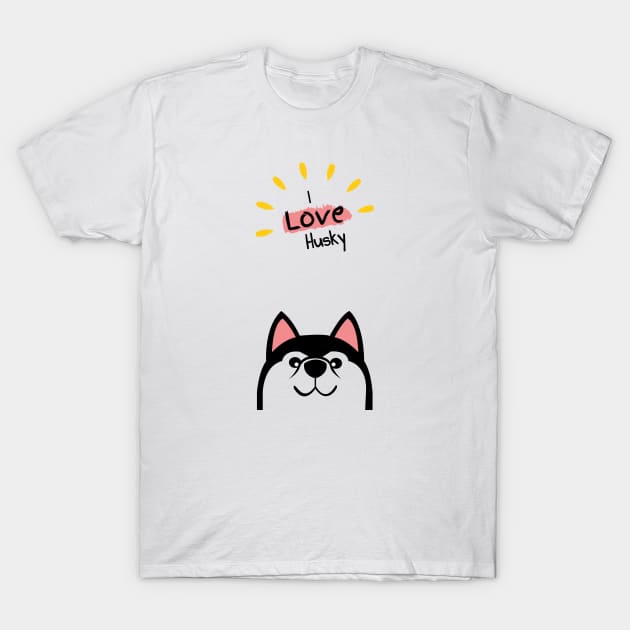 I love husky dog T-Shirt by HB WOLF Arts